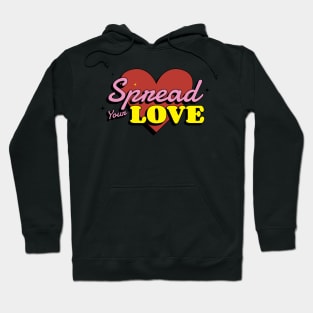 Spread The Love Hoodie